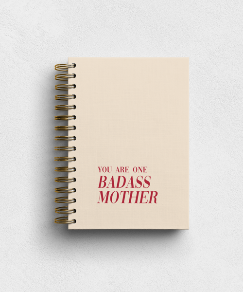 Badass Mother Notebook