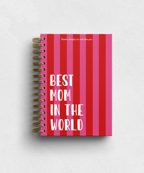 Best Mom in the World Notebook